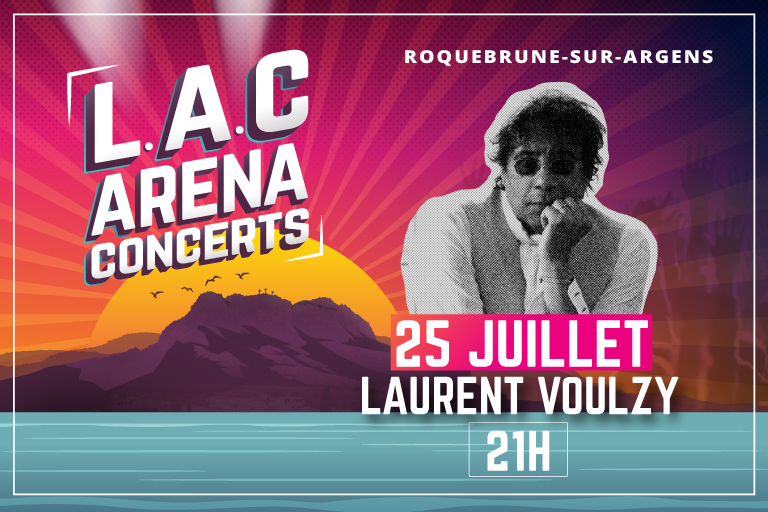 Concert de Laurent Voulzy au Lac Arena à Roquebrune-sur-Argens le 25 juillet à 21h