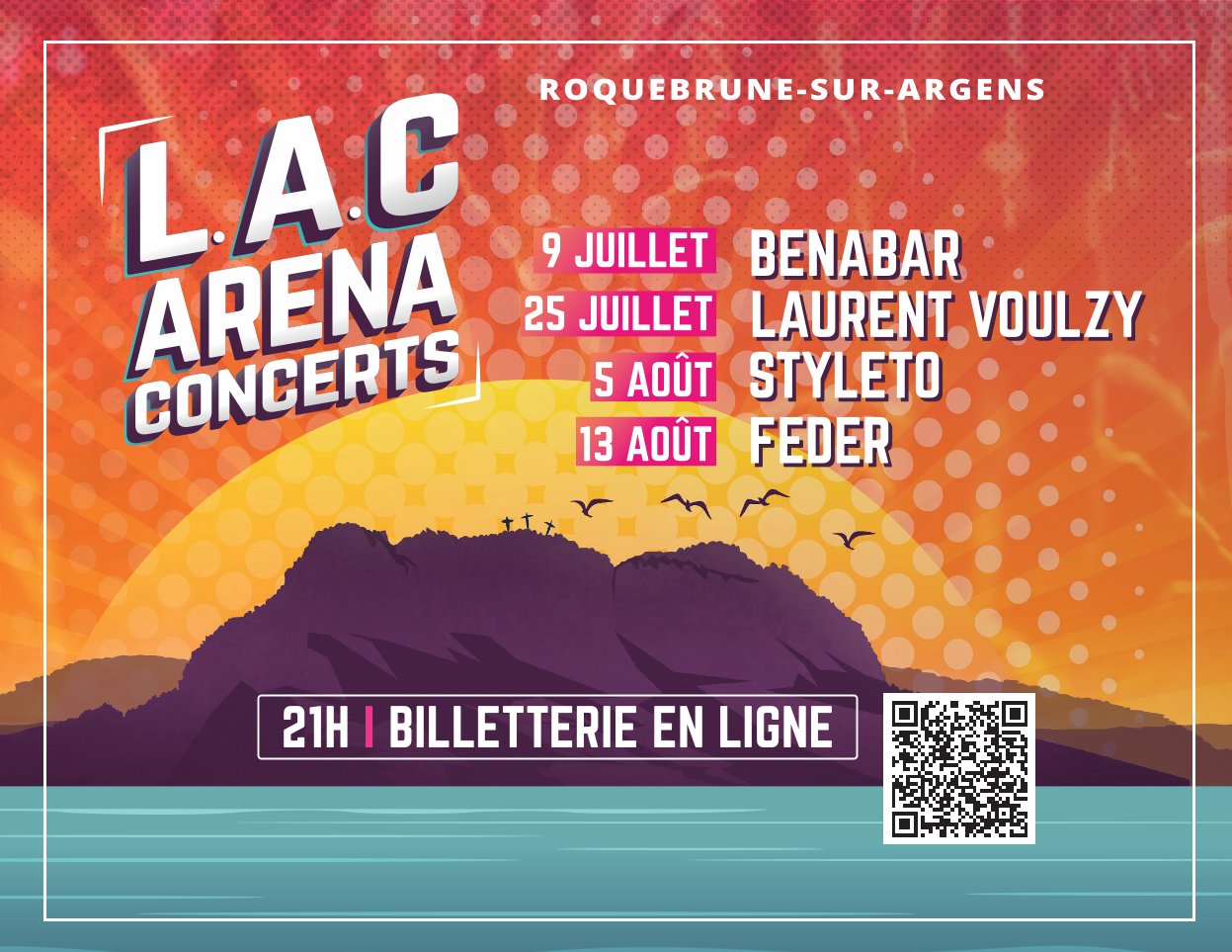 Affiche des concerts Lac Arena à Roquebrune-sur-Argens avec Benabar, Laurent Voulzy, Styleto et Feder, en juillet et août